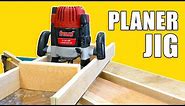 Make a Planer Jig for Your Router / Router Planer Sled