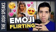 FLIRTING with EMOJIS and WHY Your Crush Sends You Them 😘😍