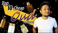Top 10 In-Budget | Cheap OUD base Perfumes🔥💣 हिंदी में Expensive smelling perfumes in budget