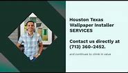 Local wallpaper installer Houston TX