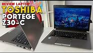 TOSHIBA PORTEGE Z30-C | Review | Ultrabook Desain Tipis dan Menawan