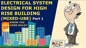 Electrical System Design For High Rise Building (Mixed-Use) Part 1