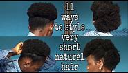 How to Style Very Short Natural Hair For Black Women|12 Styles for 3c, 4a, 4b, 4C hair type