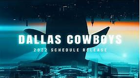 2022 Schedule Release | Dallas Cowboys 2022
