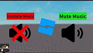 How to Make a Mute Music Button in Roblox Studio!