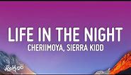 [1 HOUR 🕐] Living Life In The Night - Cheriimova, Sierra Kidd(Lyrics)