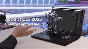 ASUS Creator Laptop Lineup Highlight | ASUS CES 2023
