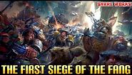 The FIRST siege of the Fang - Space wolves lore - Warhammer 40,000