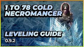 Last Epoch | 1 to 78 Cold Minion Necromancer | Leveling Guide | 0.9.2
