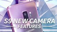Samsung Galaxy S9: New Camera Features