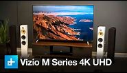 Vizio M Series 4K UHD TV - Review