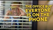 The Office but EVERYONE is on the Phone - The Office US