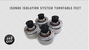 Isonoe Isolation System - Turntable Feet Overview