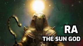 Ra - The Sun God - Egyptian Legends