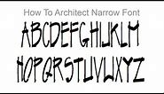 How to Write Like an Architect | Creating a Narrow Architectural Font