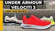 Under Armour UA Velociti 3 First Run Review: Under Armour daily trainer gets a softer Flow