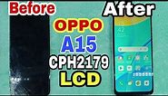Oppo A15/A15s Lcd Replacement/Oppo A15 CPH2185 Screen Lcd Replacement/CPH2179/CHP2185 Teardown