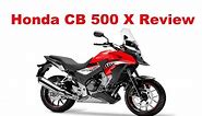 Honda CB 500 X - 2018 - Test Ride & Review