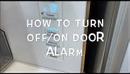 Samsung Fridge: How to Turn OFF/ON Door Alarm