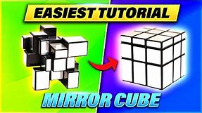 Easiest Tutorial on How to Solve the Mirror Cube! (High Quality)