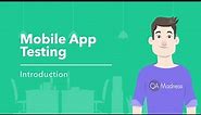 Mobile App QA – Types of Mobile App Testing