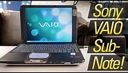 Sony VAIO PCG-SRX87: The Netbook That Wasn't!