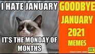 Todays Funny Memes - goodbye january (2021)