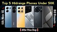 Top 5 Midrange Phones Under 50K | With Big Discounts!