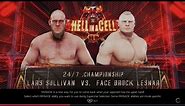 WWE 2K19 Face Brock Lesnar VS Lars Sullivan 1 VS 1 Hell In A Cell Match WWE 24/7 Title