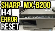 How To Reset Sharp MX-B200 H4 Error?