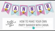 How to make an emoji party banner with canva
