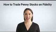 How To Enable Penny Stock Trading on Fidelity (2023)