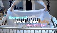 Breathable Baby Mesh Crib Liner - How to instal