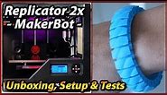 Replicator 2x Unboxing Experience | MakerBot 3D Printer | Setup Testing