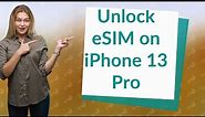 How do I activate eSIM on my iPhone 13 pro?