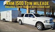 Mileage Towing a 20' Enclosed Car Trailer with a 5.7 Hemi 2017 Ram 1500 Half-ton Truck