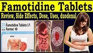 Famotidine Tablets ip 40 mg - Review Famtac 40 mg - Famotidine Tablets ip 20 - Uses, Side Effects