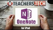 OneNote for iPad Tutorial - With Tips and Tricks