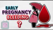 Implantation bleeding, early pregnancy bleeding & spotting: 10 Important facts