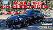 BAGGED & TUNED 2017 Q60 RED SPORT WALKTHROUGH (MODS, PARTS, MORE!)