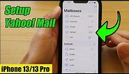 iPhone 13/13 Pro: How to Setup Yahoo! Mail