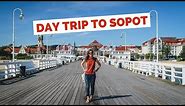 SOPOT TRAVEL GUIDE | Top Things to do in Sopot on a Day Trip from Gdansk, Poland