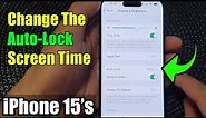 iPhone 15/15 Pro Max: How to Change The Auto-Lock Screen Time