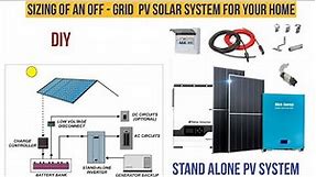 How to design a stand-alone / off-Grid PV Solar System for your home DIY