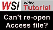 Can't re-open Access database and the lock file won't go away? Here's a solution.
