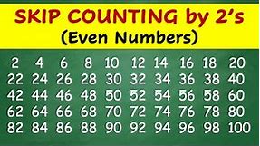 Skip Counting by 2 | Skip Counting by 2's from 2-100 (Even Numbers)