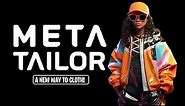 MetaTailor - 3D Character Clothing Made Easy.