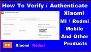 🔥Original or Fake | How To Verify If Your MI/Xiaomi Product | How to Authenticate Xiaomi Products 🔥