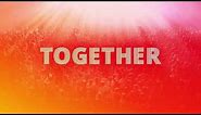 "Together" | Official Track Video | feat. Rob Michelson | #strivetobe