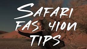How to dress for an African safari? Best outfit ideas and fashion tips.
